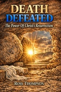Cover: Death Defeated (Faith Living, #5) - Ross Thompson