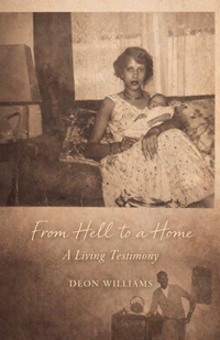 Enlarge image Cover: From Hell To a Home - Deon Williams