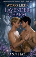 Cover: Works Like a Lavender Charm - Tansy Hollow Gay Romance Series