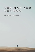 Cover: The Man And The Dog - Taloa Douglas Ross