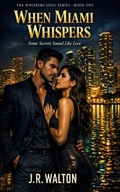 Cover: When Miami Whispers (The Whispers Song Series, #1) - ELC Publishing
