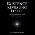 Cover: Existence Revealing Itself - Yousef Arrasheed