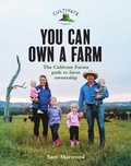 Cover: You Can Own a Farm (The Cultivate Farms Series, #1) - Samuel Marwood