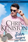 Cover: John: Neuanfang unter Palmen - Indie House Publishing