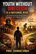 Cover: Youth Without Direction Is a National Risk - Ishwar Singh