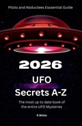 Cover: 2026 UFO Secrets A-Z - R White