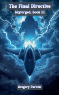 Cover: The Final Directive - Mr Parrott