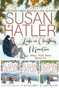 Cover: Liebe in Christmas Mountain (Macy, Ruby, Nina) (B&auml;nde 4-6) - Hatco Publishing