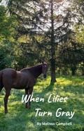 Cover: When Lilies Turn Gray - When Lilies Turn Gray