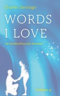 Cover: Words I Love, Volume 9 - Wipf and Stock Publishers