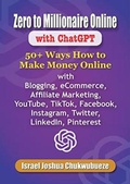 Cover: Zero to Millionaire Online with ChatGPT - Ekesy In-Outdoor Company
