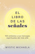 Cover: El libro de las se&ntilde;ales - Simon + Schuster LLC