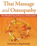 Cover: Thai Massage and Osteopathy - Healing Arts Press