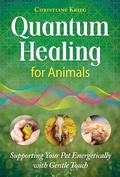 Cover: Quantum Healing for Animals - Simon + Schuster LLC