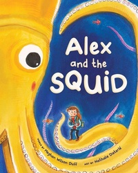 Enlarge image Cover: Alex and the Squid - Barefoot Books
