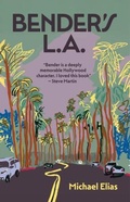 Cover: Bender's L.A. - Sticking Place Books