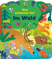 Enlarge image Cover: Wen entdeckst du? Im Wald - Usborne