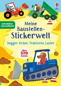 Cover: Meine Baustellen-Stickerwelt: Bagger, Kr&auml;ne, Traktoren, Laster - Usborne