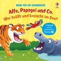 Cover: Mein Pop-up-Soundbuch: Affe, Papagei und Co. Wer br&uuml;llt und kreischt im Zoo? - Usborne