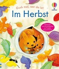 Cover: Guck mal, wer da ist! Im Herbst - Usborne