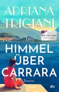 Cover: Der Himmel &uuml;ber Carrara - dtv