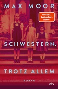 Cover: Schwestern. Trotz allem - dtv