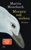 Cover: Morgen um sieben - dtv