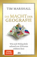 Cover: Die Macht der Geografie - dtv