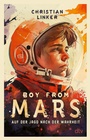 Cover: Boy from Mars - Auf der Jagd nach der Wahrheit - dtv