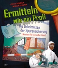 Cover: Ermitteln wie ein Profi - Die Geheimnisse der Spurensicherung - dtv