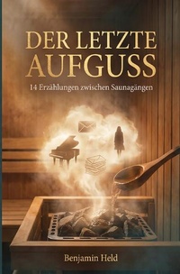 Enlarge image Cover: Der letzte Aufguss - epubli