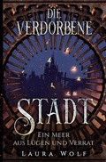 Cover: Die verdorbene Stadt - epubli