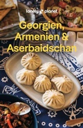 Cover: LONELY PLANET Reisef&uuml;hrer Georgien, Armenien & Aserbaidschan - Lonely Planet Deutschland ein Imprint von MAIRDUMONT
