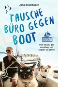 Cover: Tausche B&uuml;ro gegen Boot - DuMont Reiseverlag
