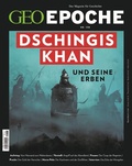 Cover: GEO Epoche / GEO Epoche/ GEO Epoche 138/2026 - Dschingis Khan und seine Erben - Gruner + Jahr