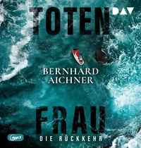 Enlarge image Cover: Totenfrau. Die Rückkehr - Der Audio Verlag