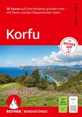 Cover: ROTHER Wanderf&uuml;hrer Korfu. 36 Touren auf Griechenlands gr&uuml;nster Insel - mit Pax&oacute;s und den Diapontischen Inseln - Rother Bergverlag