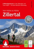 Cover: ROTHER Wanderf&uuml;hrer Von H&uuml;tte zu H&uuml;tte Zillertal. 5 Mehrtagestouren in den Zillertaler und Tuxer Alpen - mit dem Berliner H&ouml;henweg - Rother Bergverlag