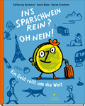 Cover: Ins Sparschwein rein? Oh nein! - Klett Kinderbuch