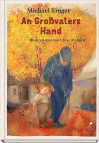 Enlarge image Cover: An Großvaters Hand - Klett Kinderbuch