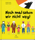 Cover: Noch mal sehen wir nicht weg! - Klett Kinderbuch