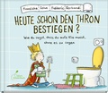 Cover: Heute schon den Thron bestiegen? - Klett Kinderbuch