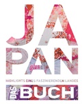 Cover: KUNTH Japan. Das Buch - Kunth Verlag