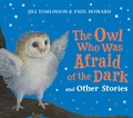 Cover: The Owl Who Was Afraid of the Dark and Other Stories - Farshore