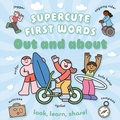 Cover: Supercute First Words Out and About - HarperCollins