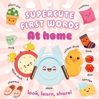 Enlarge image Cover: Supercute First Words At Home - HarperCollins