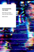 Cover: Discouraging the News - Oxford University Press Inc