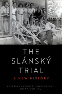 Enlarge image Cover: The Slansky Trial - Oxford University Press