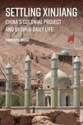 Cover: Settling Xinjiang - University of Washington Press