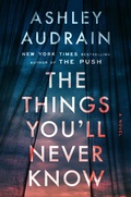 Cover: The Things You'll Never Know - Penguin Books Canada